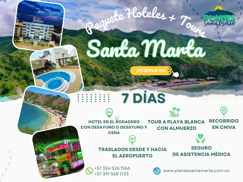 Paquete Santa Marta 7 días con hotel tours y traslados
