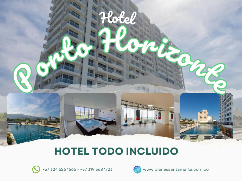 Hotel Porto Horizonte Santa Marta Todo Incluido
