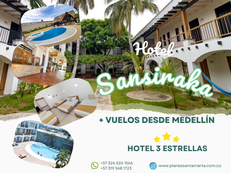 Hotel Sansiraka Santa Marta paquete desde Medellín
