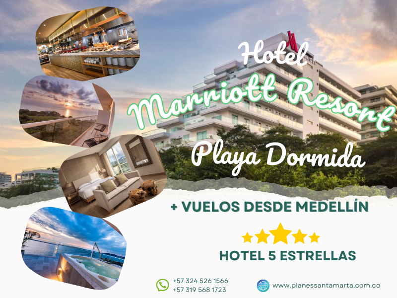 Marriott Playa Dormida Santa Marta paquete desde Medellín
